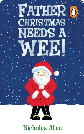 Father Christmas Needs a Wee