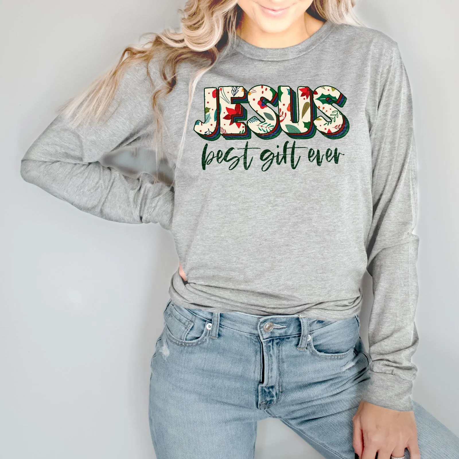 Jesus Best Gift Ever Long Sleeve